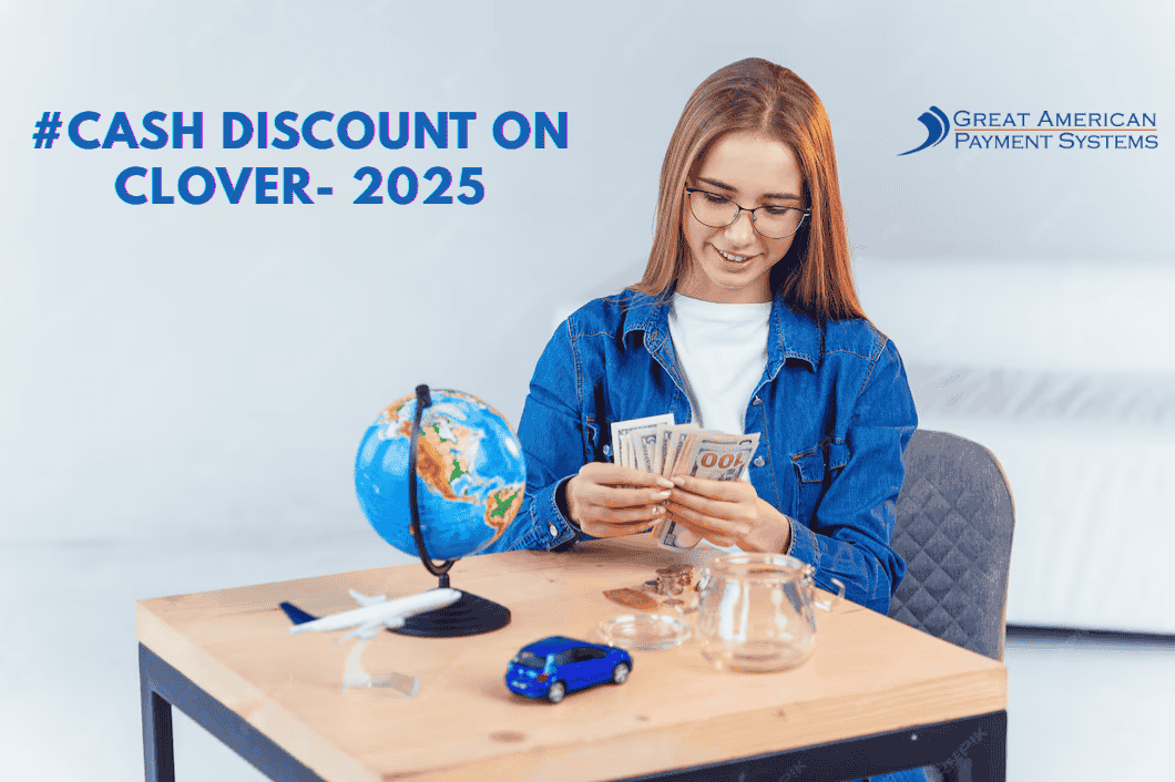 Guide to Cash Discount on Clover – 2025